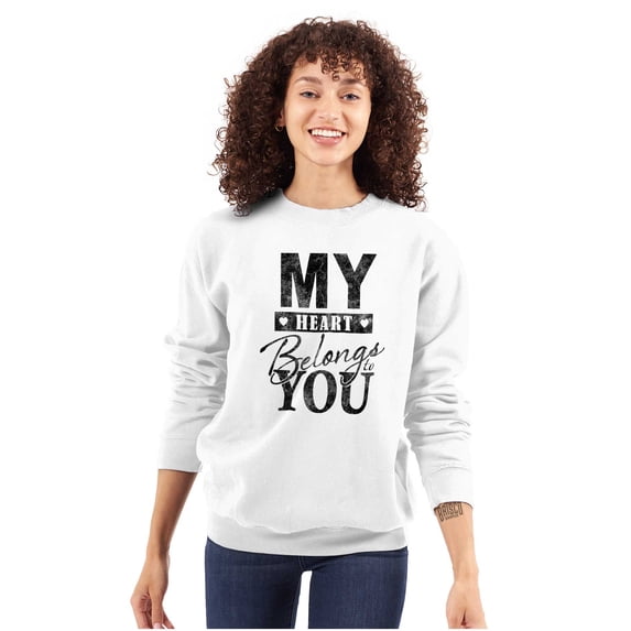 My Heart Belongs You Romantic Love Women Crewneck Sweatshirt Brisco Brands S