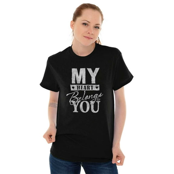 My Heart Belongs You Romantic Love Women's Graphic T Shirt Tees Brisco Brands M