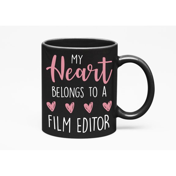 My Heart Belongs to a Film Editor, Black 11oz Ceramic Mug