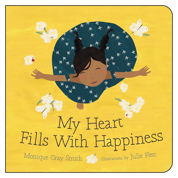 Pre-Owned My Heart Fills with Happiness (Board book) 1459809572 9781459809574