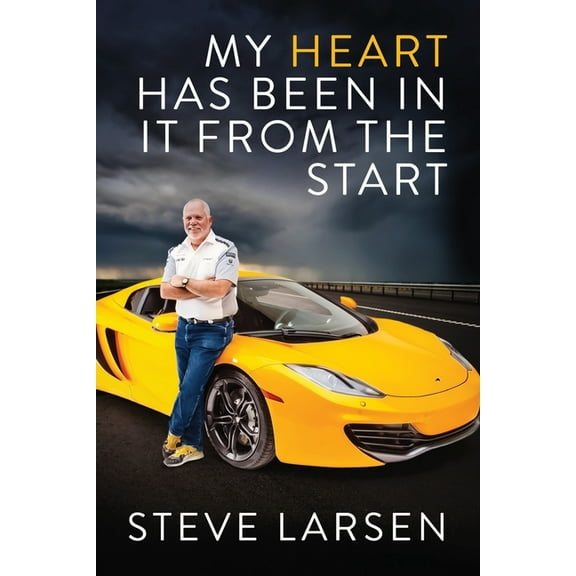 My Heart Has Been in it from the Start, (Paperback)