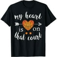 thumbnail image 1 of My Heart Is On That Court Women Basketball Shirt For Mom T-Shirt, 1 of 4