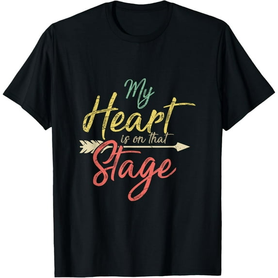 My Heart Is On That Stage Musical T-Shirt mens t shirt，black，women，funny，misfits，men，journey