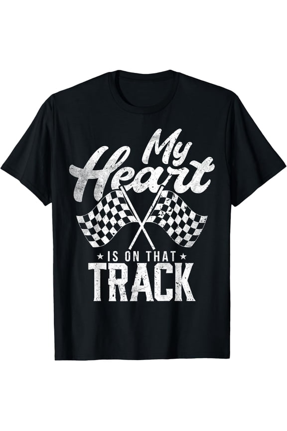 My Heart Is On That Track Racing Girlfriend Drag Race Wife T-Shirt