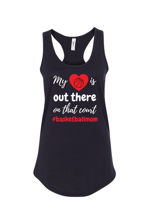 My Heart Is Out There Basketball Mom Ladies Racerback Tank Top-Black-large