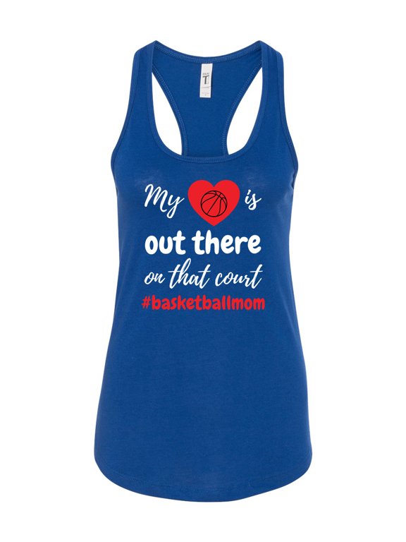 My Heart Is Out There Basketball Mom Ladies Racerback Tank Top-Royal-medium