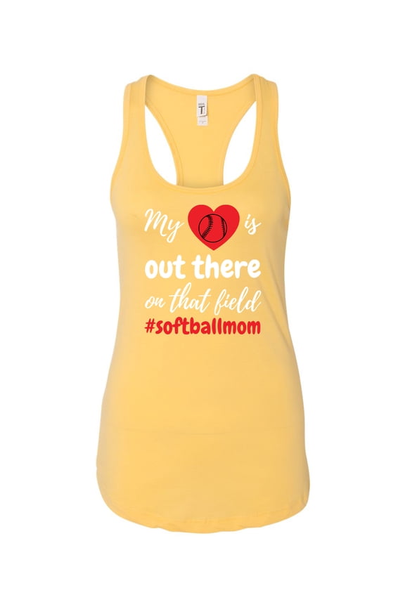 My Heart Is Out There Softball Mom Ladies Racerback Tank Top-Banana Cream-medium
