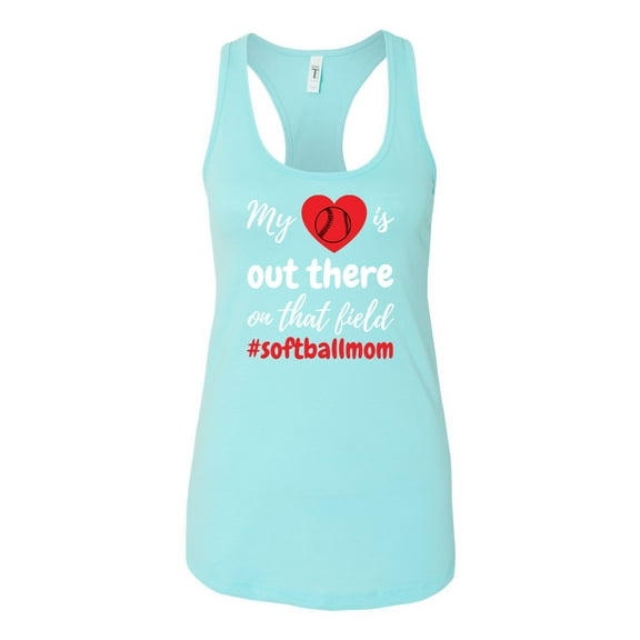 My Heart Is Out There Softball Mom Ladies Racerback Tank Top-Cancun-Small