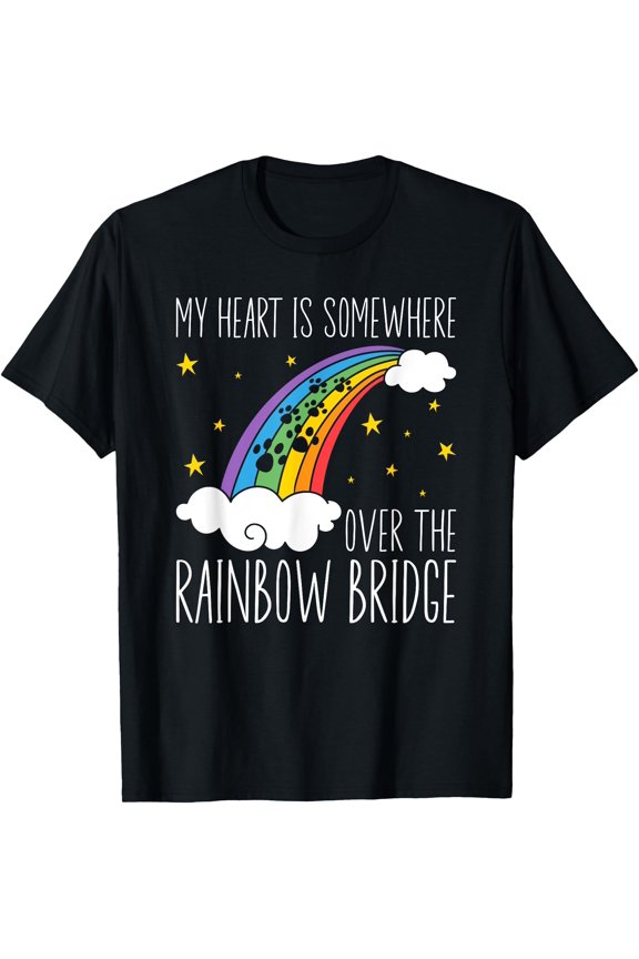 My Heart Is Somewhere Over The Rainbow Bridge Cat Lover T-Shirt Unisex T-Shirt
