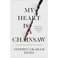 thumbnail image 1 of Pre-Owned My Heart Is a Chainsaw Paperback, 1 of 1
