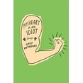 thumbnail image 1 of Pre-Owned My Heart Is an Idiot (Hardcover) 0374280843 9780374280840, 1 of 1