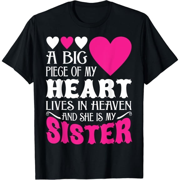 My Heart Lives In Heaven And She Is My Sister TShirt