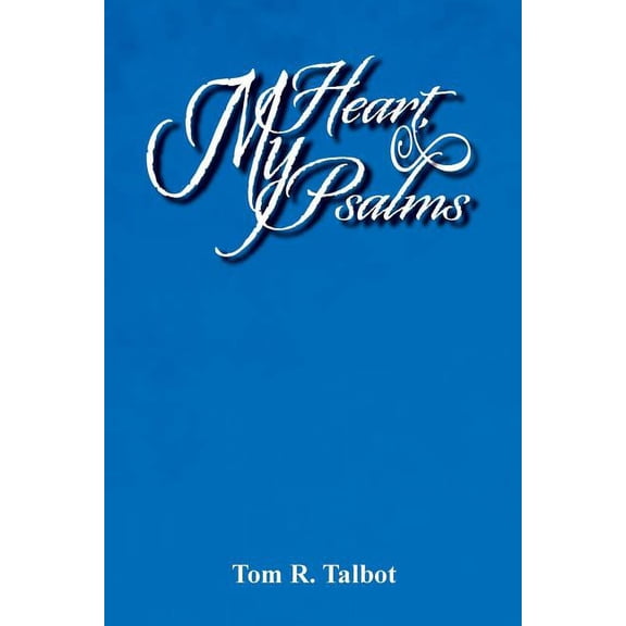 My Heart, My Psalms