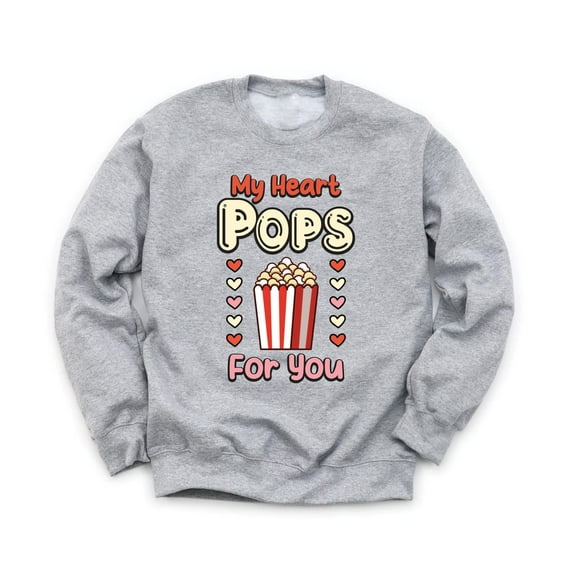 My Heart Pops For You Unisex Gray Sweatshirt Cute Funny Popcorn Design Valentine's Day Love Holiday Sweater