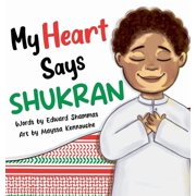 My Heart Says Shukran, Hardcover