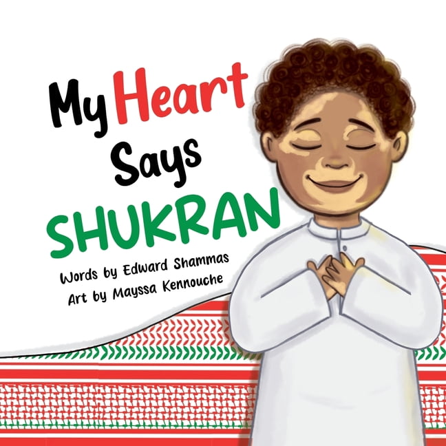 My Heart Says Shukran, (Paperback)