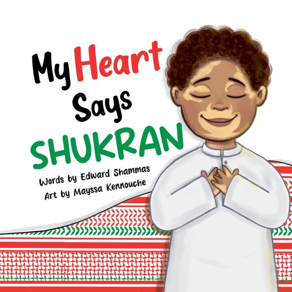 My Heart Says Shukran, (Paperback)
