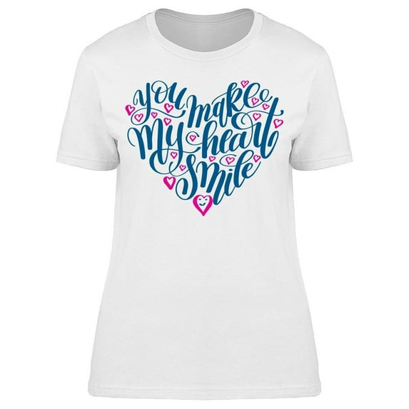 My Heart Smile For You T-Shirt Women -Image by Shutterstock Women T-Shirt, Female Large