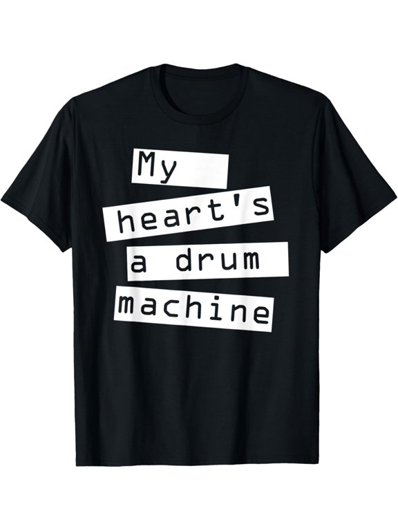 My Heart's A Drum Machine EDM Electronic Music Producer Gift T-Shirt