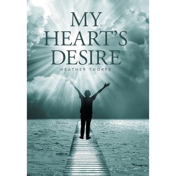My Heart's Desire, (Hardcover)