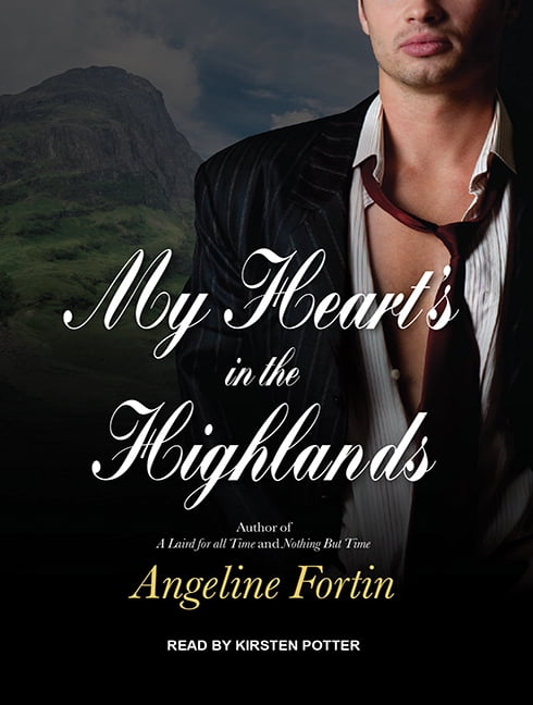 My Heart's in the Highlands (Audiobook)