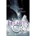 thumbnail image 1 of Pre-Owned My Heart's Cry 9780849945380 Used, 1 of 1