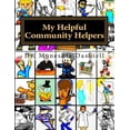 thumbnail image 1 of My Helpful Community Helpers: My Helpful Community Helpers, (Paperback), 1 of 1