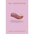 thumbnail image 1 of My Heresies, (Paperback), 1 of 1