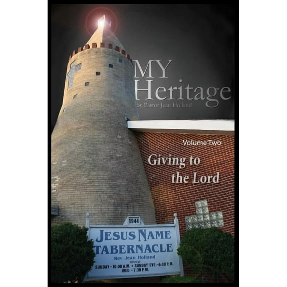 My Heritage: Giving to the Lord, (Paperback)