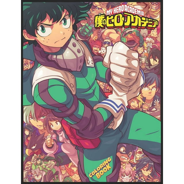 My Hero Academia Coloring Book : Deku A Flawless Coloring Book And Great Gift For Kids And Adults Relaxation With Illustrations Of My Hero Academia To Unleash Artistic Potential And Have Fun (Paperback)