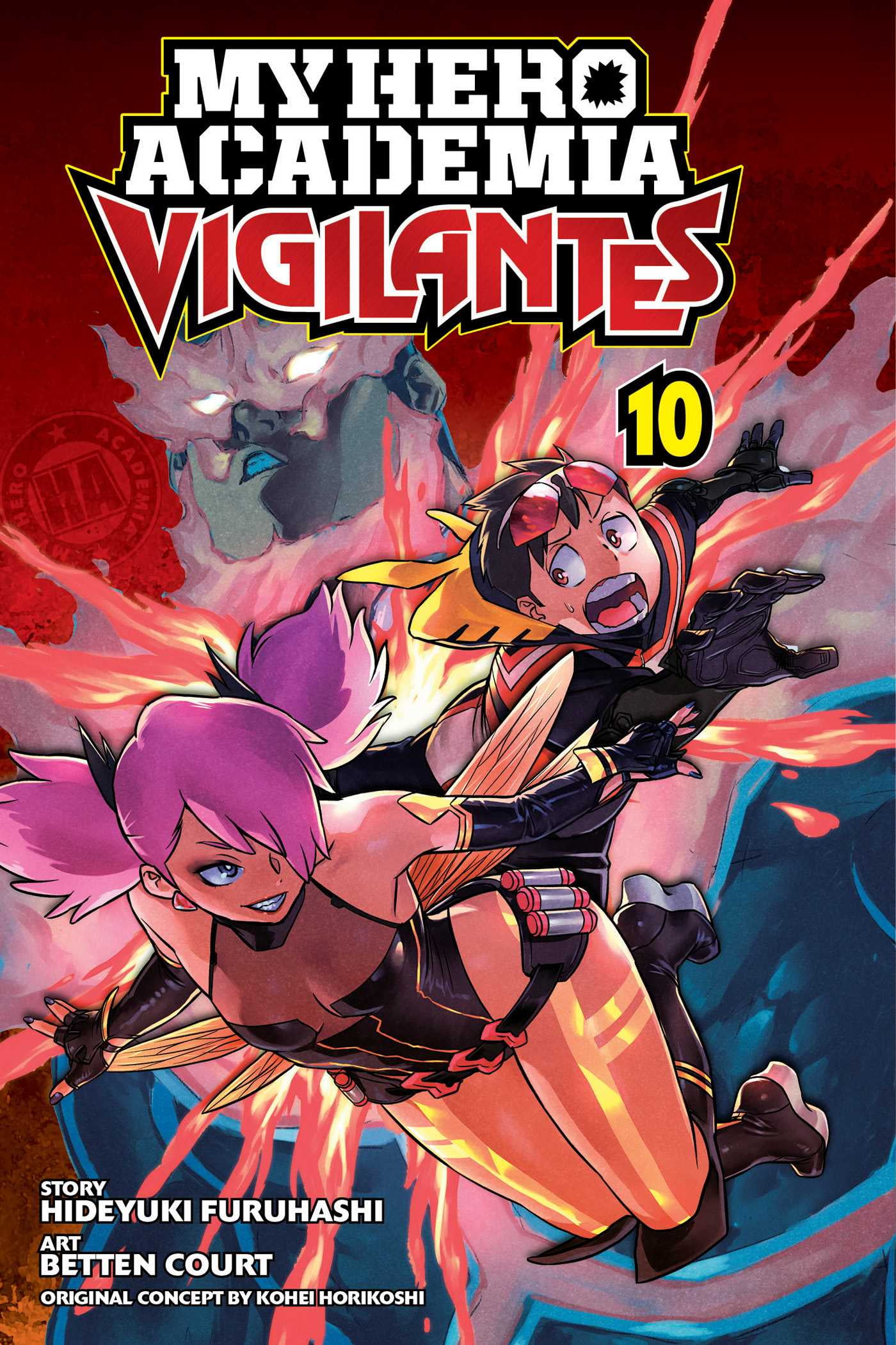 KOHEI HORIKOSHI; HIDEYUKI FURUHASHI; BETTEN COURT My Hero Academia: Vigilantes: My Hero Academia: Vigilantes, Vol. 10 (Series #10) (Paperback)