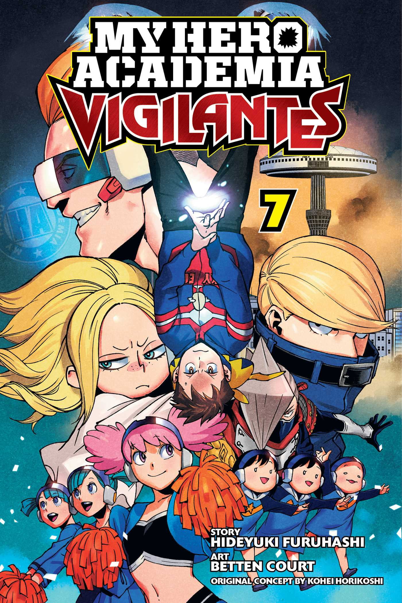 KOHEI HORIKOSHI; HIDEYUKI FURUHASHI; BETTEN COURT My Hero Academia: Vigilantes: My Hero Academia: Vigilantes, Vol. 7 (Series #7) (Paperback)