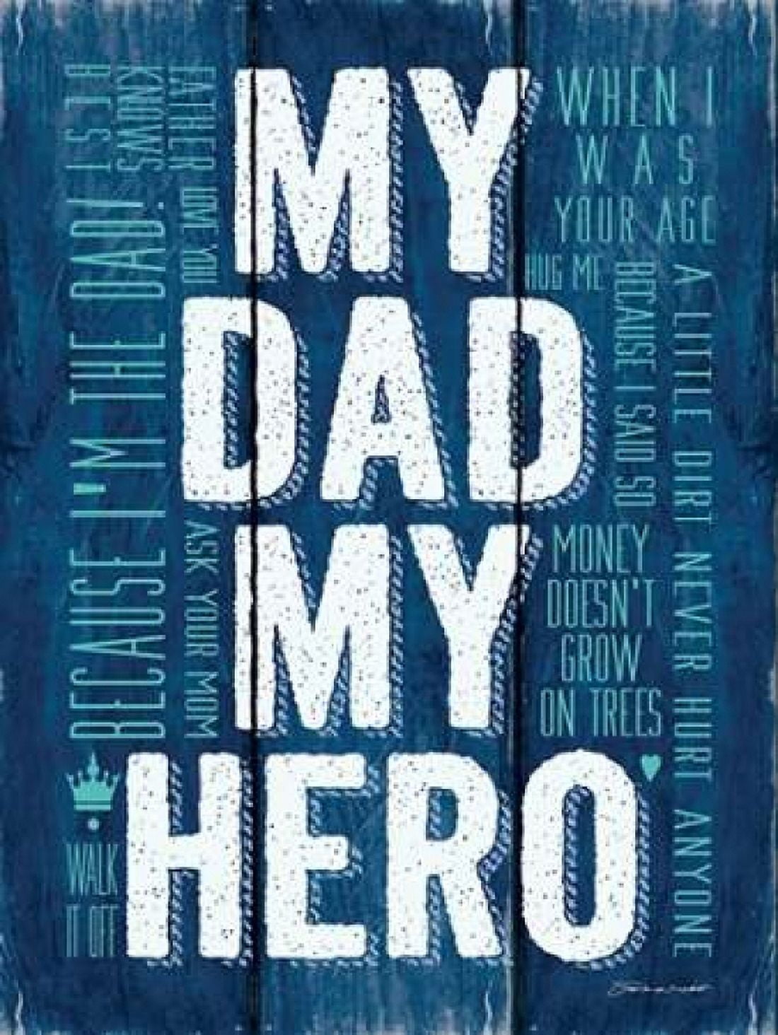 My Hero Canvas Art - Stephanie Marrott (18 x 24)
