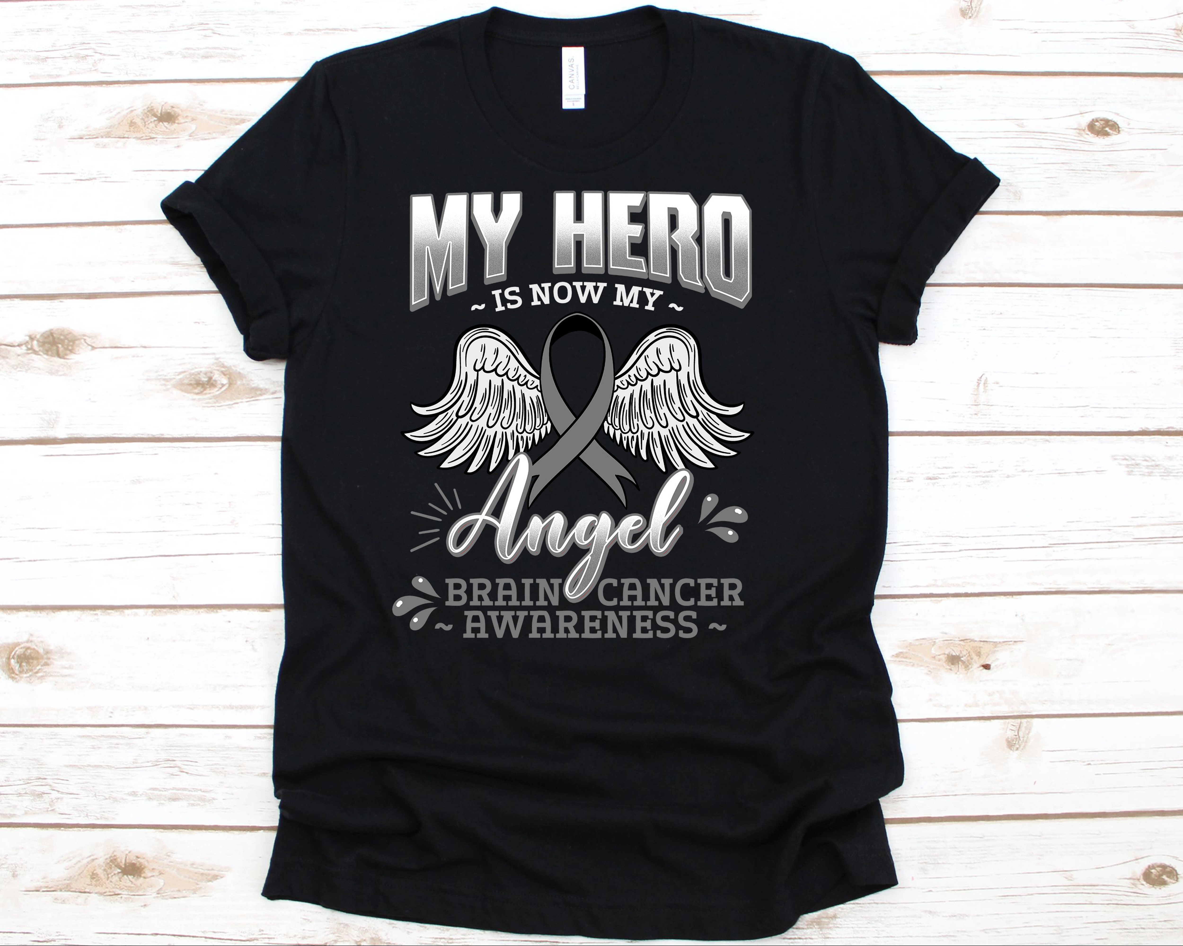 My Hero Is Now My Angel Shirt, Cancer Awareness For Brain Cancer
