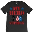 thumbnail image 1 of My Hero Is Veteran, Veteran's Day Family Grandpa Dad Military Pride G3401 Unisex T-Shirt, Up to Size 5XL, 1 of 2