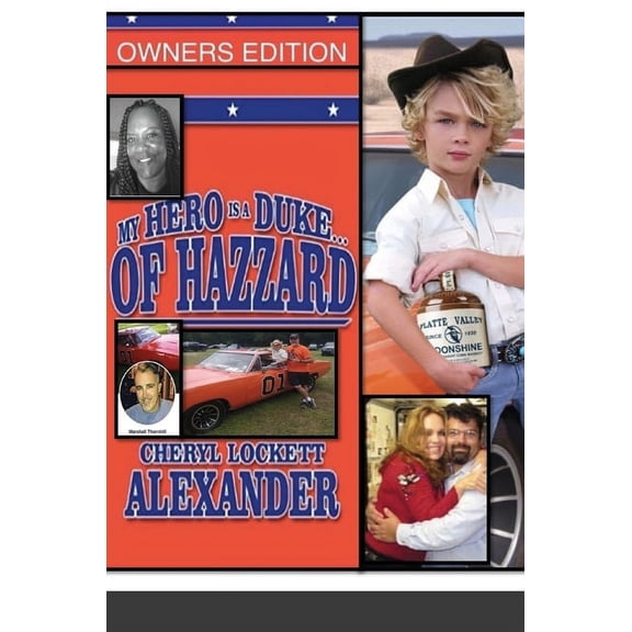 My Hero Is a Duke...of Hazzard: Lee Owners Edition, (Hardcover)