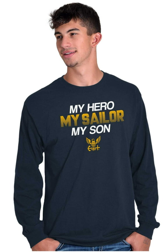 My Hero My Sailor My Son US Navy Long Sleeve TShirt Men Women Brisco Brands X