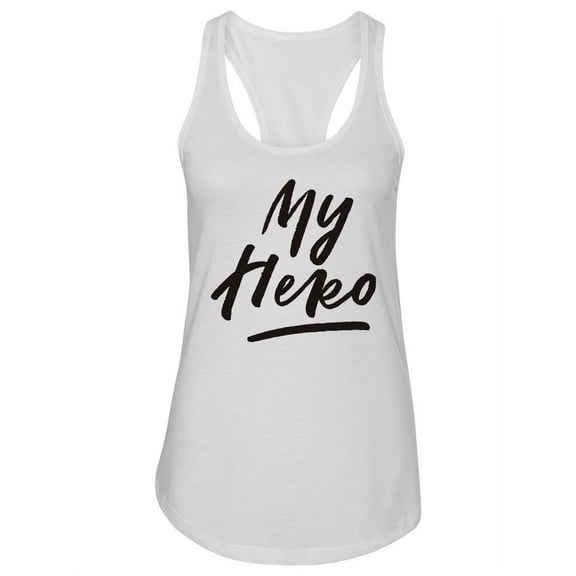 My Hero. Tank Women -Image by Shutterstock, Female XX-Large