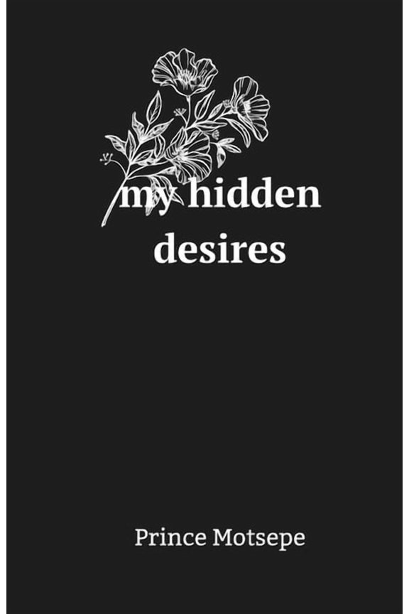 My Hidden Desires, (Paperback)