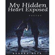 My Hidden Heart Exposed Paperback