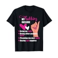 thumbnail image 1 of My Hobbies Include - Nail Tech Nail Artist Manicurist T-Shirt, 1 of 3