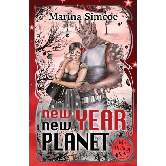 My Holiday Tails New Year, New Planet, (Paperback)