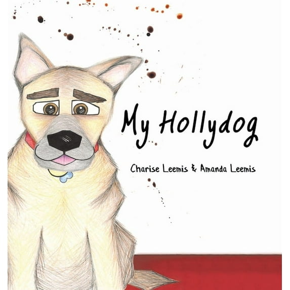 My Hollydog (Hardcover)