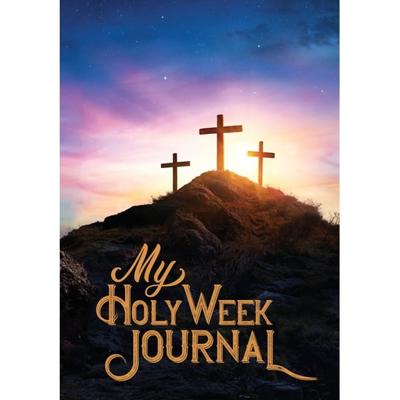 My Holy Week Journal, (Paperback)