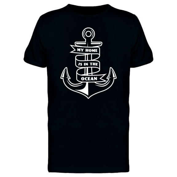 My Home Is In The Ocean Anchor T-Shirt Men -Image by Shutterstock, Male Large