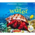 thumbnail image 1 of Pre-Owned My Home in the Water (Rookie Poetry: Animal Homes) (Paperback) 0531230090 9780531230091, 1 of 1