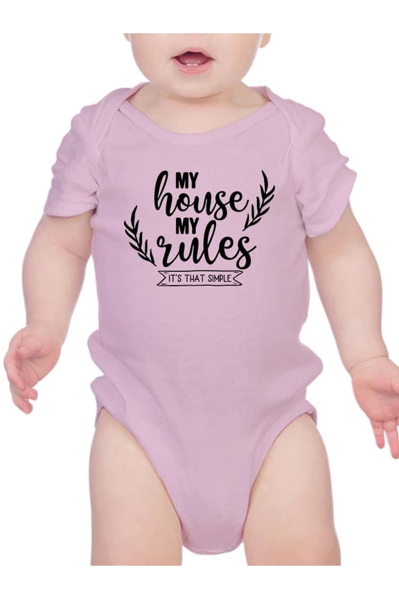 My House My Rules Bodysuit Infant -Smartprints Designs, Newborn