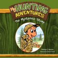 thumbnail image 1 of My Hunting Adventures: The Mysterious Stump, (Paperback), 1 of 1