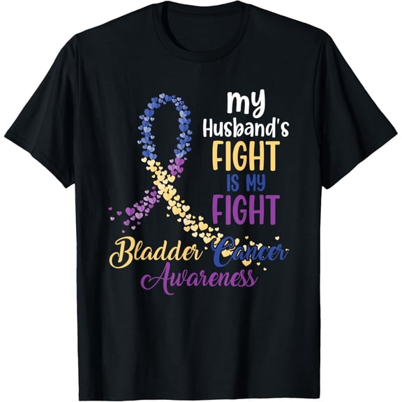t-shirt My Husband’s Fight Is My Fight Bladder Cancer Awareness T-Shirt mens，black，women，funny，journey，Crew Neck, Short Sleeve,printing