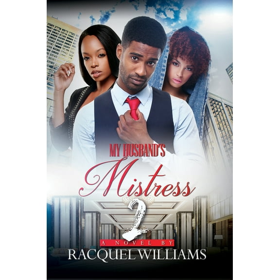 My Husband's Mistress 2 : Renaissance Collection (Paperback)
